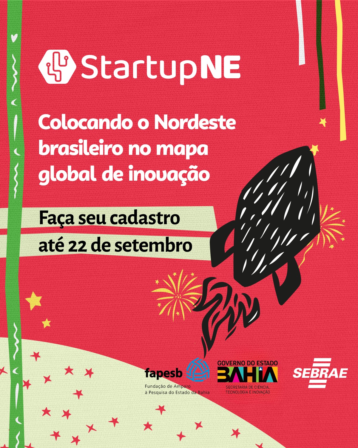 CHAMAMENTO PÚBLICO PARA SELEÇÃO DE PROJETOS DE INOVAÇÃO PARA O PROGRAMA STARTUP NORDESTE – PERNAMBUCO | PRÓ-STARTUPS